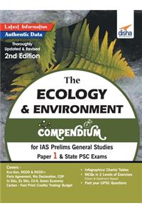 Ecology & Environment Compendium for IAS Prelims General Studies Paper 1 & State PSC Exams 2nd Edition