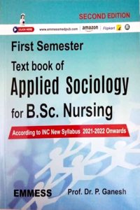 Textbook of Applied Sociology For B.Sc. Nursing ( According to INC New Syllabus 2021-2022 Onwards )