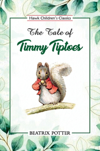 Tale of Timmy Tiptoes