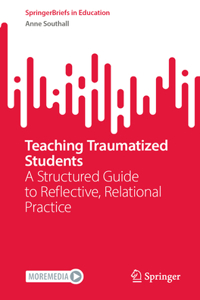 Teaching Traumatized Students