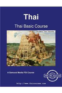 Thai Basic Course - Student Text Volume 1