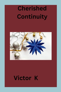 Cherished Continuity