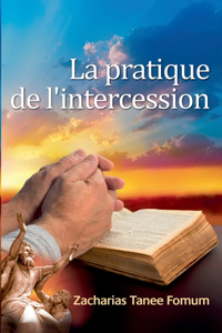 Pratique de L'intercession
