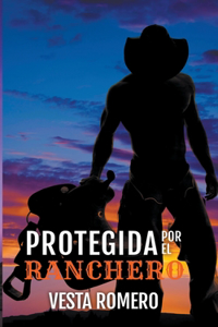 Protegida Por El Ranchero