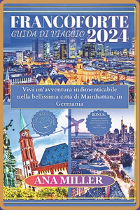 Guida turistica di Francoforte 2024