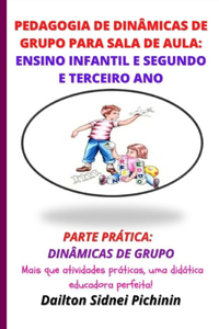 Pedagogia de Dinâmicas de Grupo para Sala de Aula