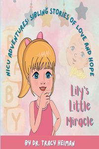 Lily's Little Miracle