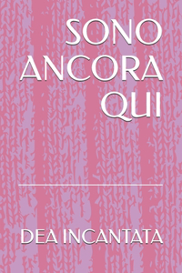 Sono Ancora Qui