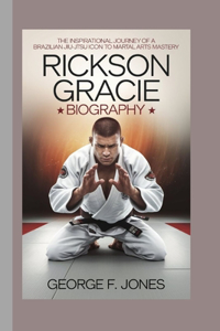Rickson Gracie Biography
