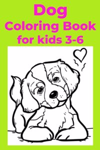 Dog Coloring Book for kids 3-6