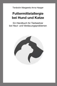 Futtermittelallergie bei Hund und Katze