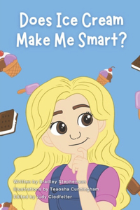Does Ice Cream Make Me Smart?