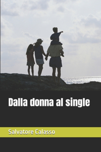 Dalla donna al single