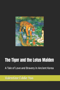 Tiger and the Lotus Maiden