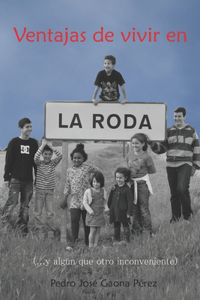 Ventajas de vivir en La Roda