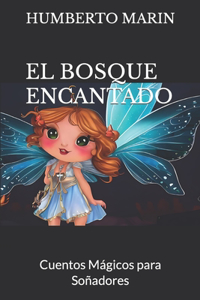 El Bosque Encantado