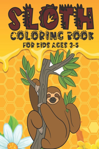 Sloth Coloring Book For Kids Ages 3-5