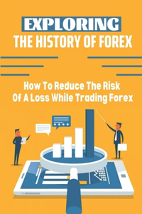 Exploring The History Of Forex