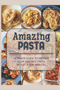 Amazing Pasta