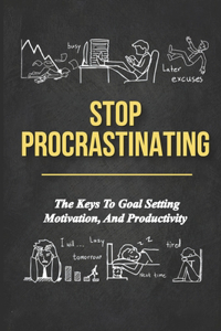 Stop Procrastinating