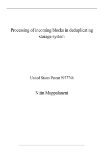 Processing of incoming blocks in deduplicating storage system