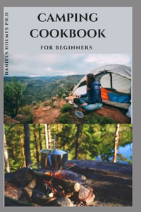 Camping Cookbook for Beginners