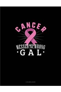 Cancer Messed With The Wrong Gal