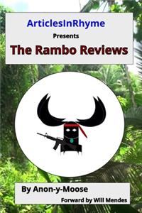 ArticlesInRhyme Presents The Rambo Reviews
