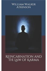 Reincarnation and the Law of Karma
