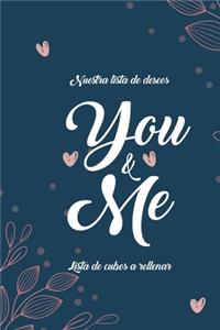 Nuestra Lista de Deseos You & Me Lista de Cubos a Rellenar