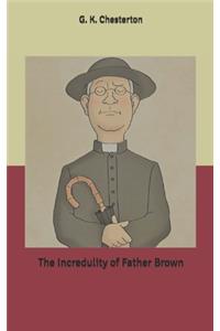 The Incredulity of Father Brown