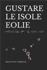 Gustare Le Isole Eolie