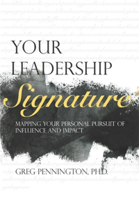 Your Leadership Signature