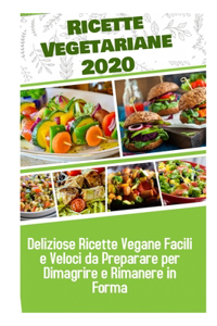 Ricette Vegetariane 2020