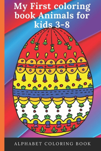 My First Coloring Book Animals for Kids 3-8