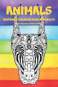 Zentangle Coloring Book for Adults - Animals - Stress Relieving Designs Animals