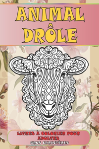 Livres à colorier pour adultes - Gros caractères - Animal drôle