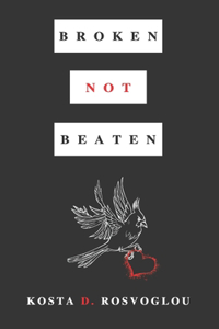 Broken Not Beaten