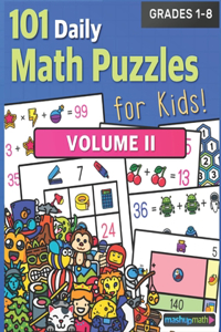 101 Daily Math Puzzles for Kids! Volume 2
