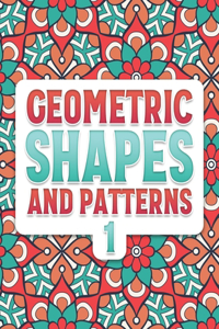 Geometric Shapes and Patterns 1