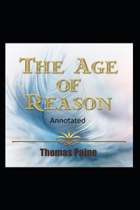 The Age of Reason Original Edition(Annotated)