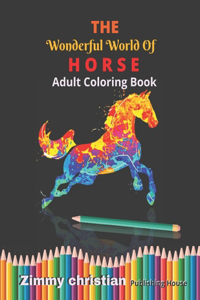 The Wonderful World of Horse