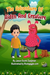 The Adventure of Aiden and Creature