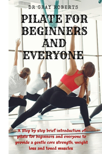 Pilates for beginners and everyone