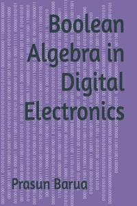 Boolean Algebra in Digital Electronics