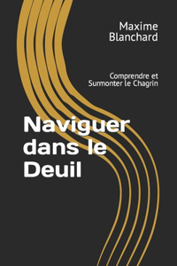 Naviguer dans le Deuil