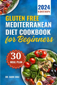 Gluten free Mediterranean Diet Cookbook for Beginners
