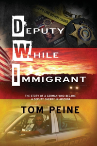 Deputy While Immigrant