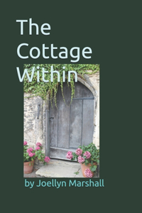 The Cottage Within