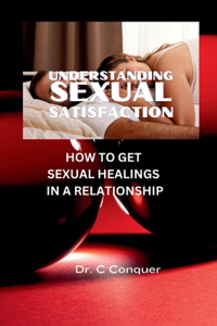 Understanding Sexual Satisfaction